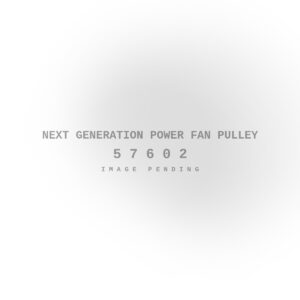 Next Generation Power Fan Pulley