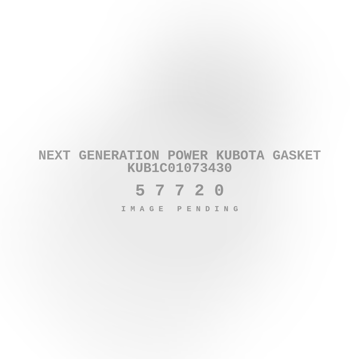 Next Generation Power Kubota Gasket KUB1C01073430