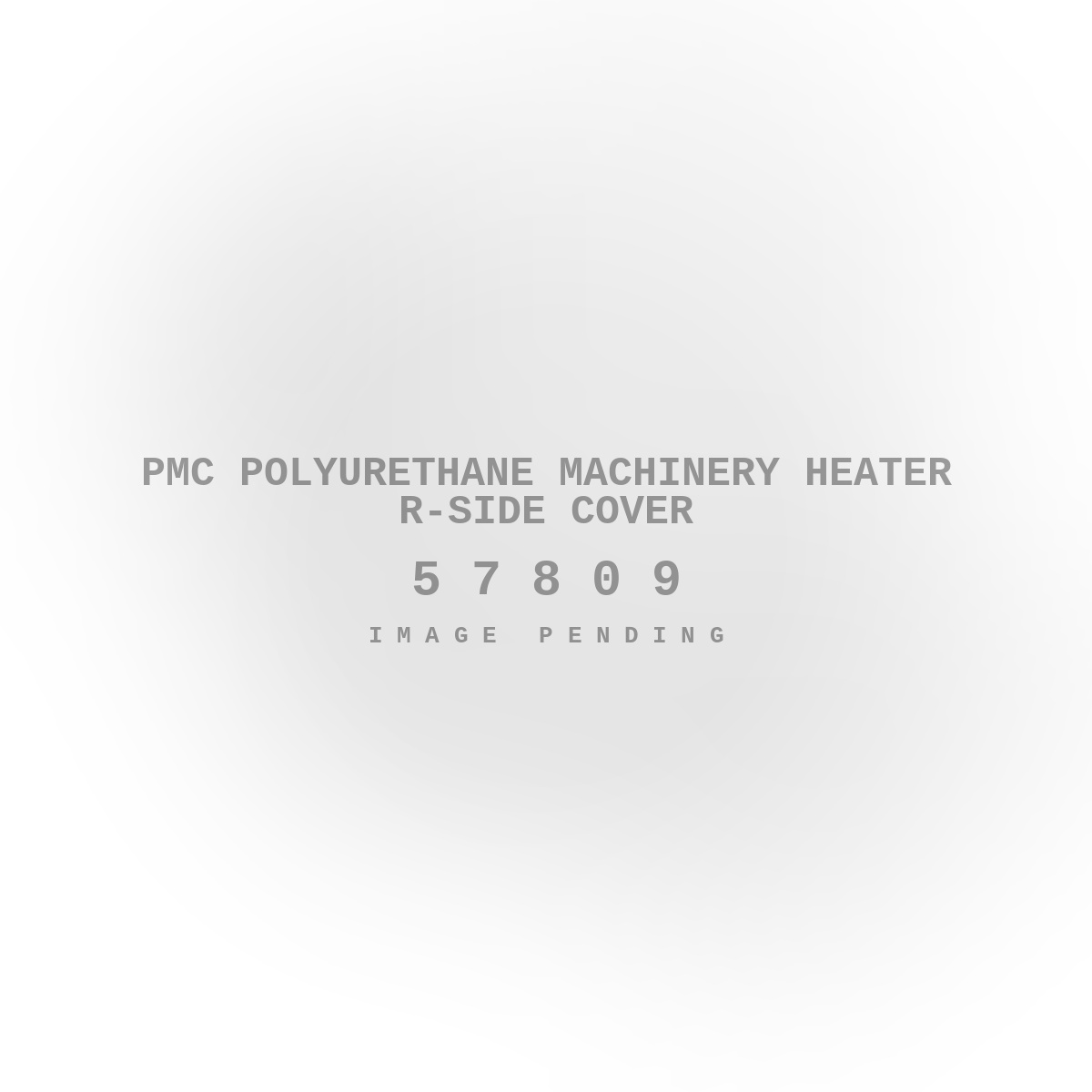 PMC Polyurethane Machinery Heater R-Side Cover