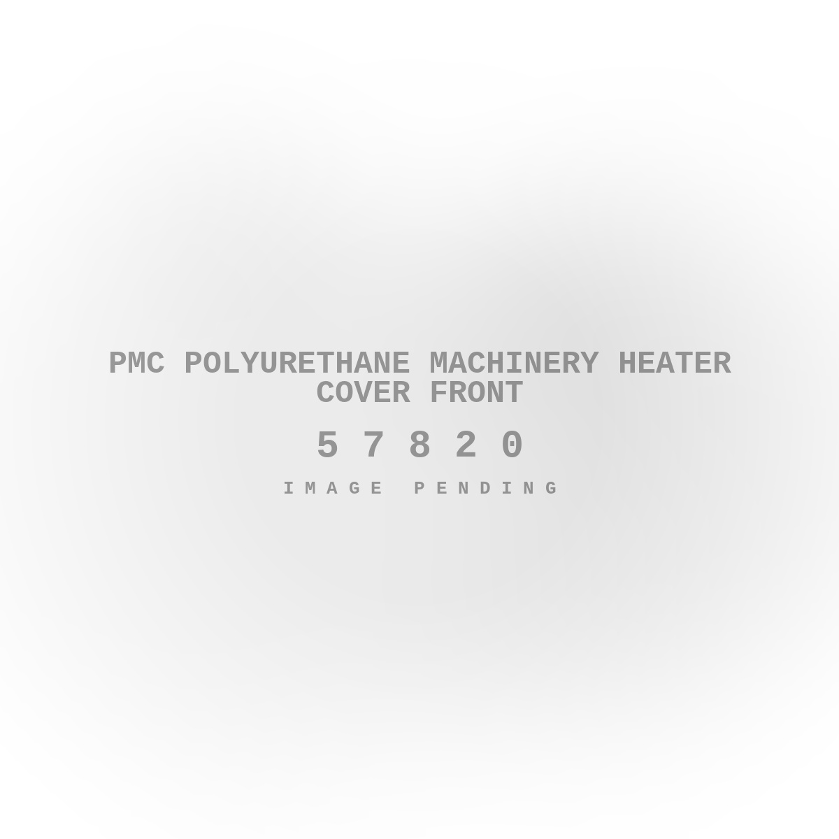 PMC Polyurethane Machinery Heater Cover Front