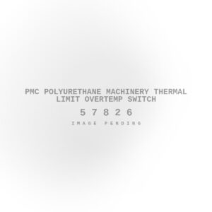 PMC Polyurethane Machinery Thermal Limit Overtemp Switch