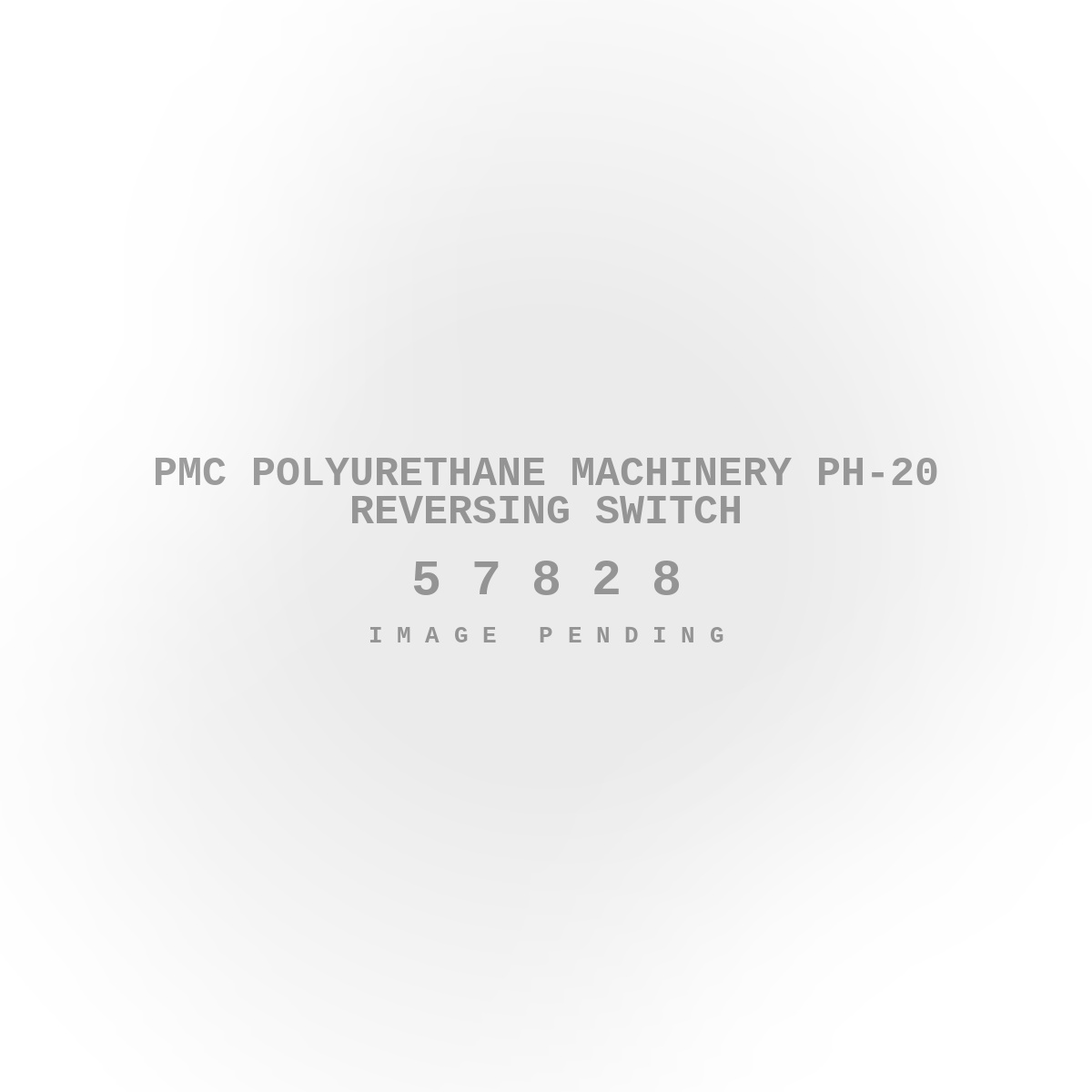 PMC Polyurethane Machinery PH-20 Reversing Switch