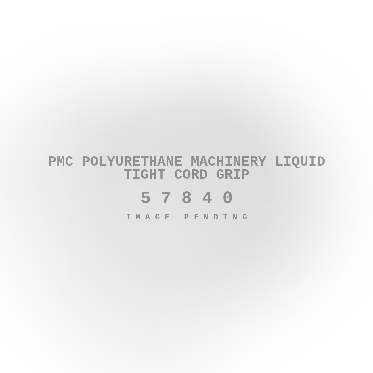 PMC Polyurethane Machinery Liquid Tight Cord Grip