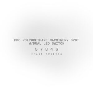PMC Polyurethane Machinery Dpdt w/Dual LED Switch