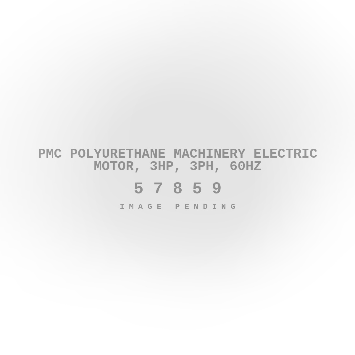 PMC Polyurethane Machinery Electric Motor, 3HP, 3ph, 60Hz