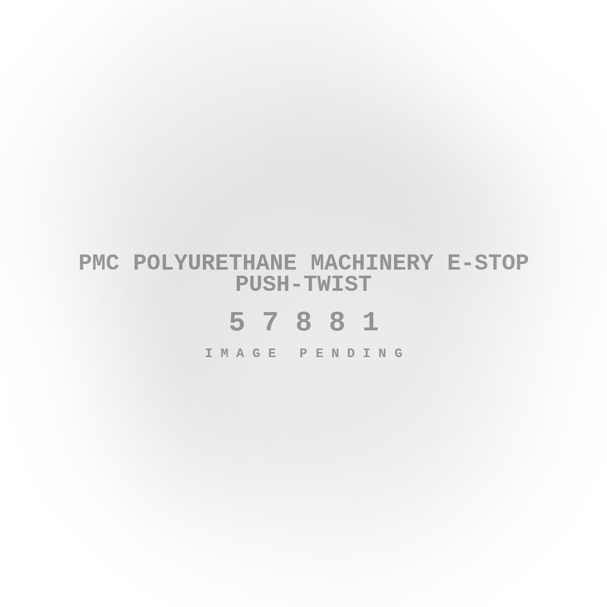 PMC Polyurethane Machinery E-Stop Push-Twist