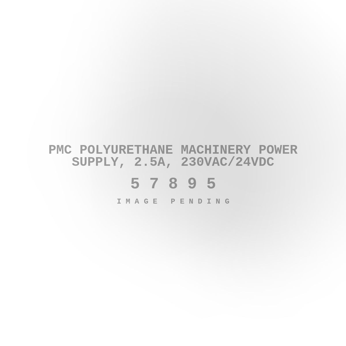 PMC Polyurethane Machinery Power Supply, 2.5A, 230Vac/24Vdc