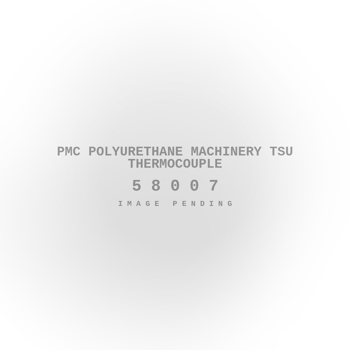 PMC Polyurethane Machinery Tsu Thermocouple