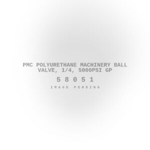 PMC Polyurethane Machinery Ball Valve, 1/4, 5000psi GP