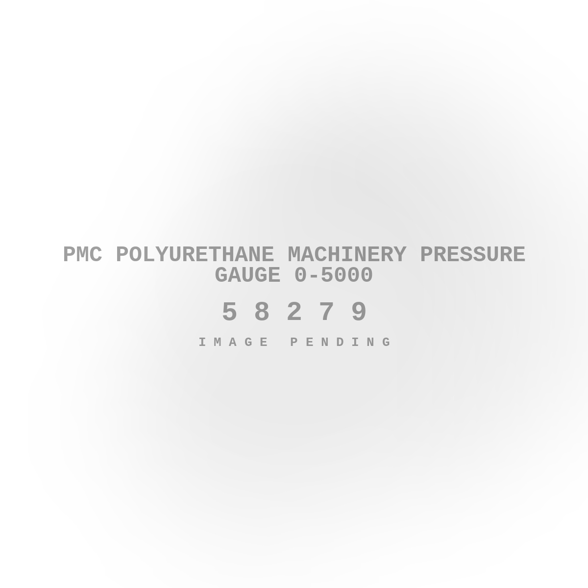 PMC Polyurethane Machinery Pressure Gauge 0-5000