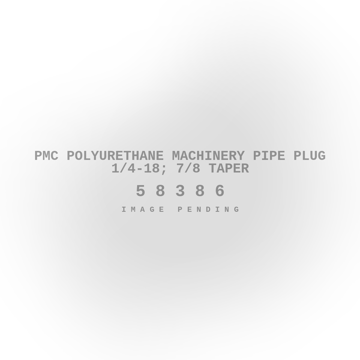 PMC Polyurethane Machinery Pipe Plug 1/4-18; 7/8 Taper