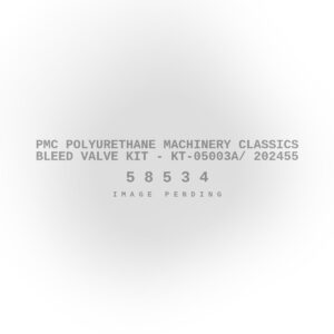 PMC Polyurethane Machinery Classics Bleed Valve Kit - KT-05003A/ 202455