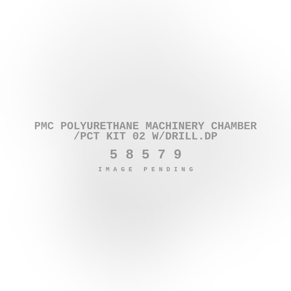 PMC Polyurethane Machinery Chamber /pct Kit 02 w/Drill.DP