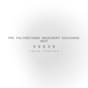 PMC Polyurethane Machinery Discharge Seat