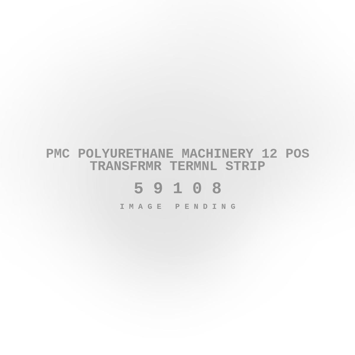 PMC Polyurethane Machinery 12 Pos Transfrmr Termnl Strip