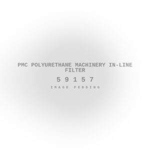 PMC Polyurethane Machinery In-Line Filter