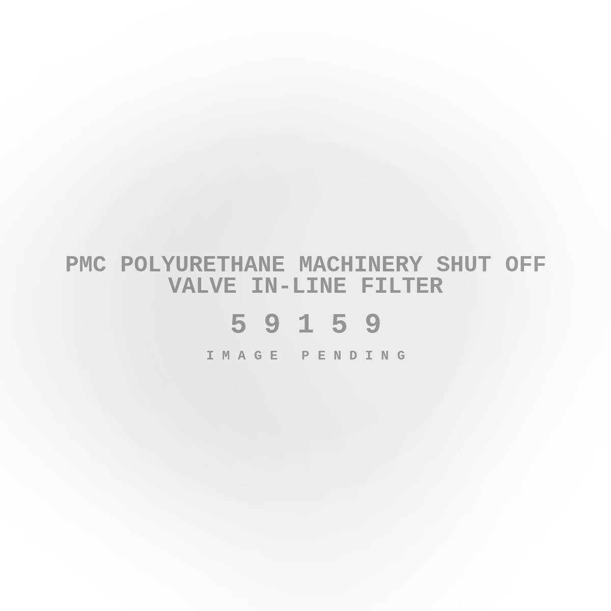PMC Polyurethane Machinery Shut Off Valve In-Line Filter