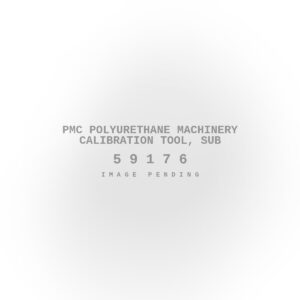 PMC Polyurethane Machinery Calibration Tool, Sub