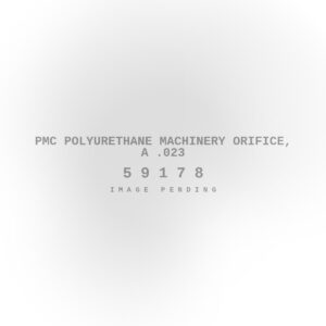 PMC Polyurethane Machinery Orifice, A .023