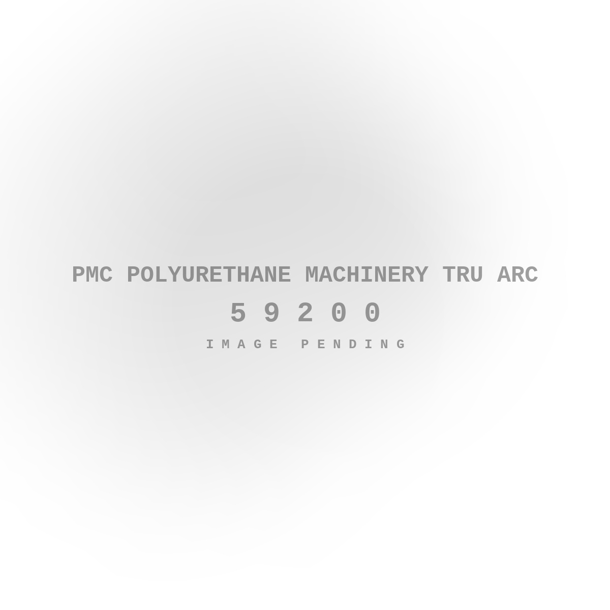 PMC Polyurethane Machinery Tru Arc