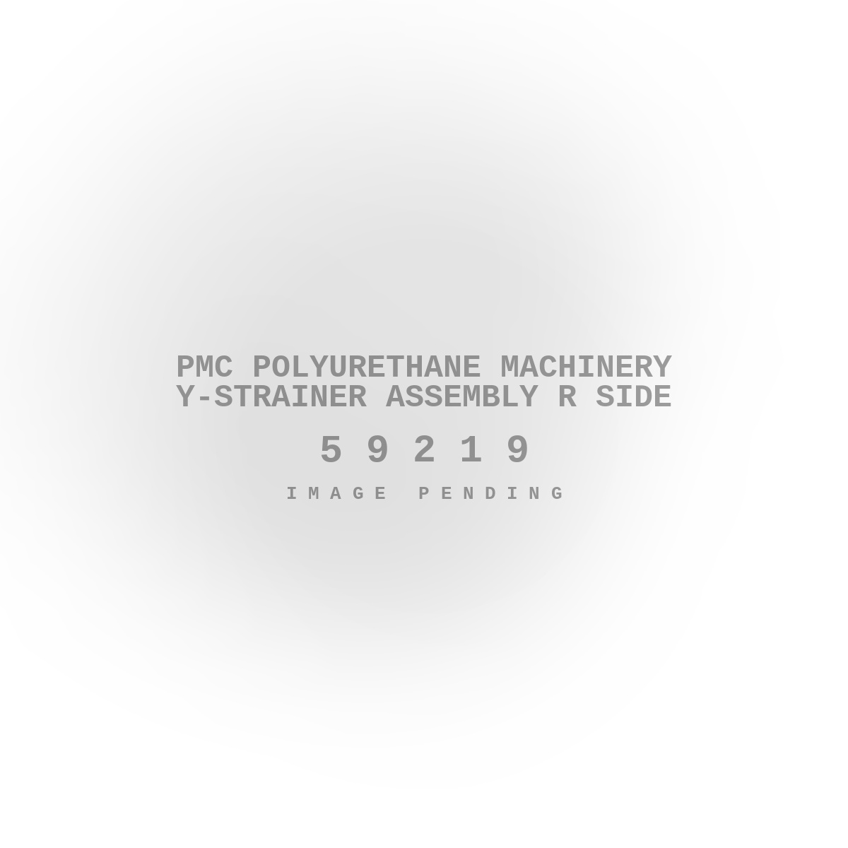 PMC Polyurethane Machinery Y-Strainer Assembly R Side