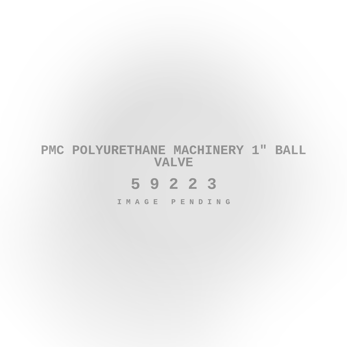 PMC Polyurethane Machinery 1" Ball Valve