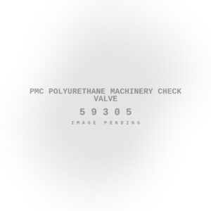PMC Polyurethane Machinery Check Valve