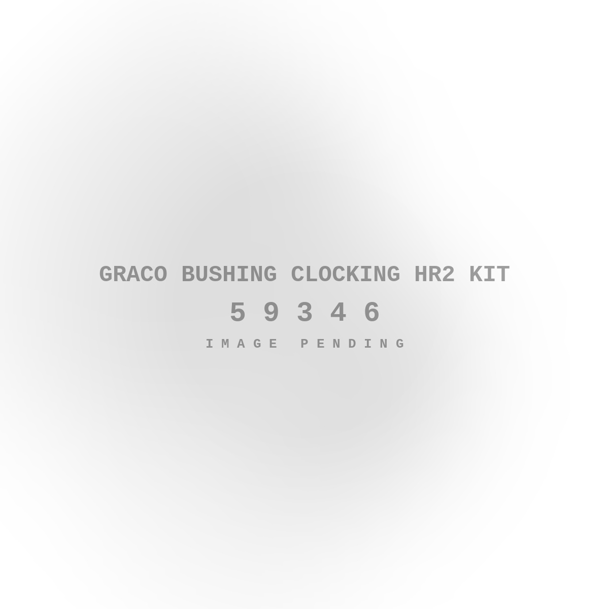 Graco Bushing Clocking HR2 Kit