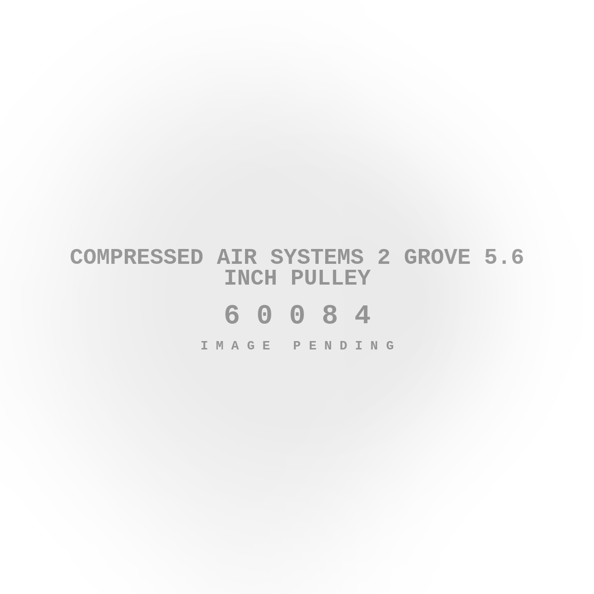 Compressed Air Systems 2 Grove 5.6 Inch Pulley