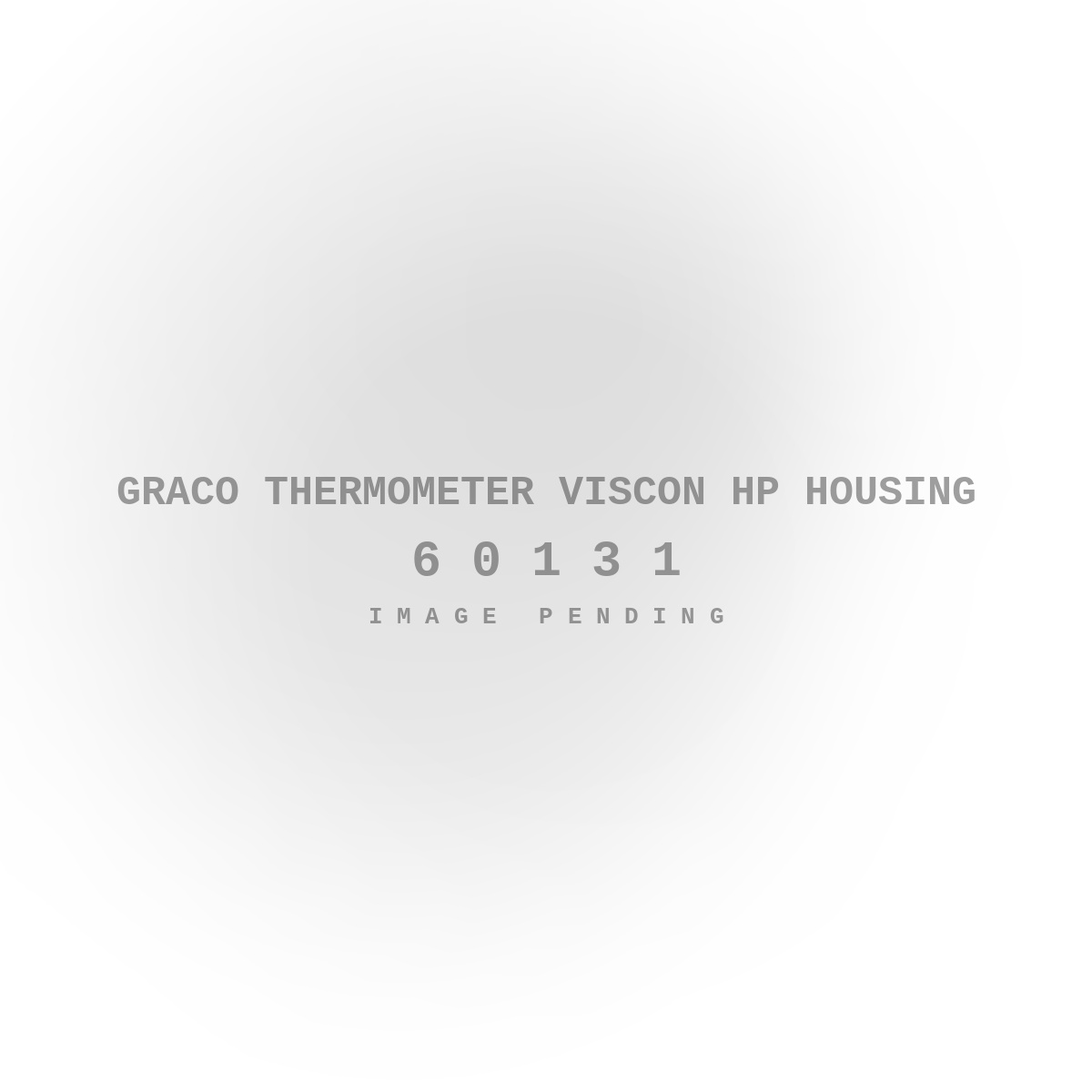 Graco Thermometer Viscon HP Housing