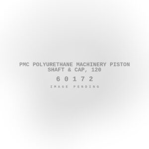 PMC Polyurethane Machinery Piston Shaft & Cap, 120
