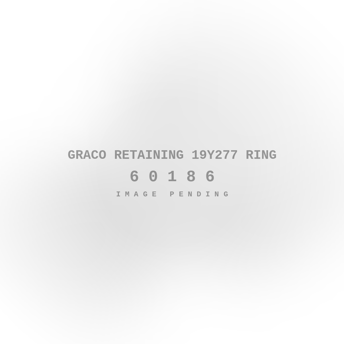 Graco Retaining 19Y277 Ring