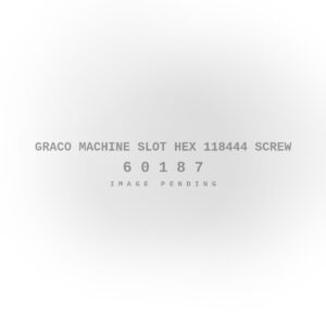 Graco Machine Slot Hex 118444 Screw