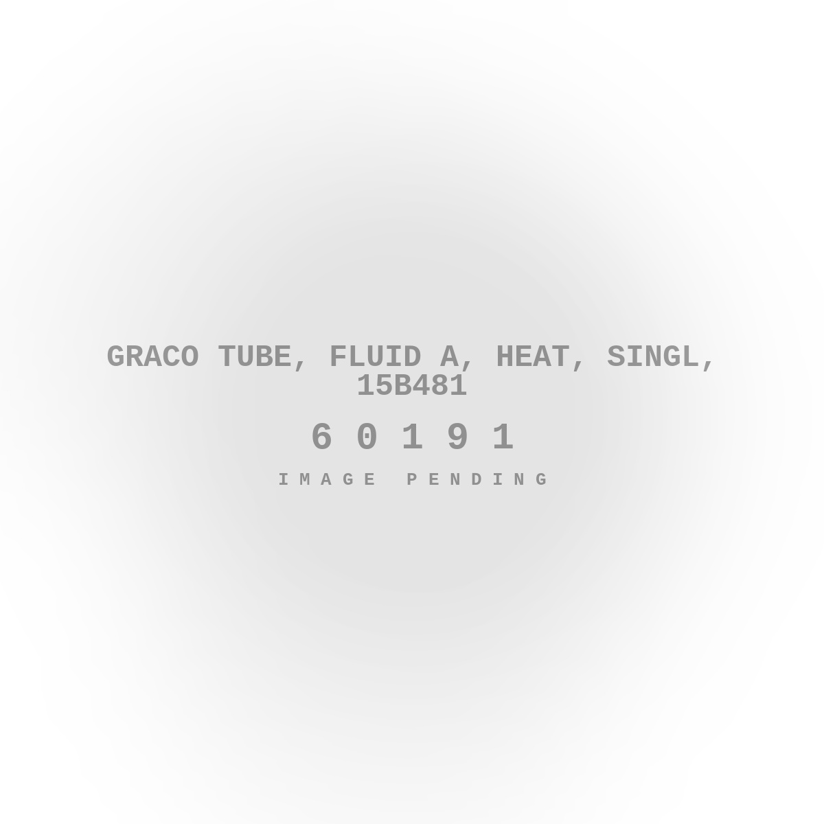 Graco Tube, Fluid A, Heat, Singl, 15B481