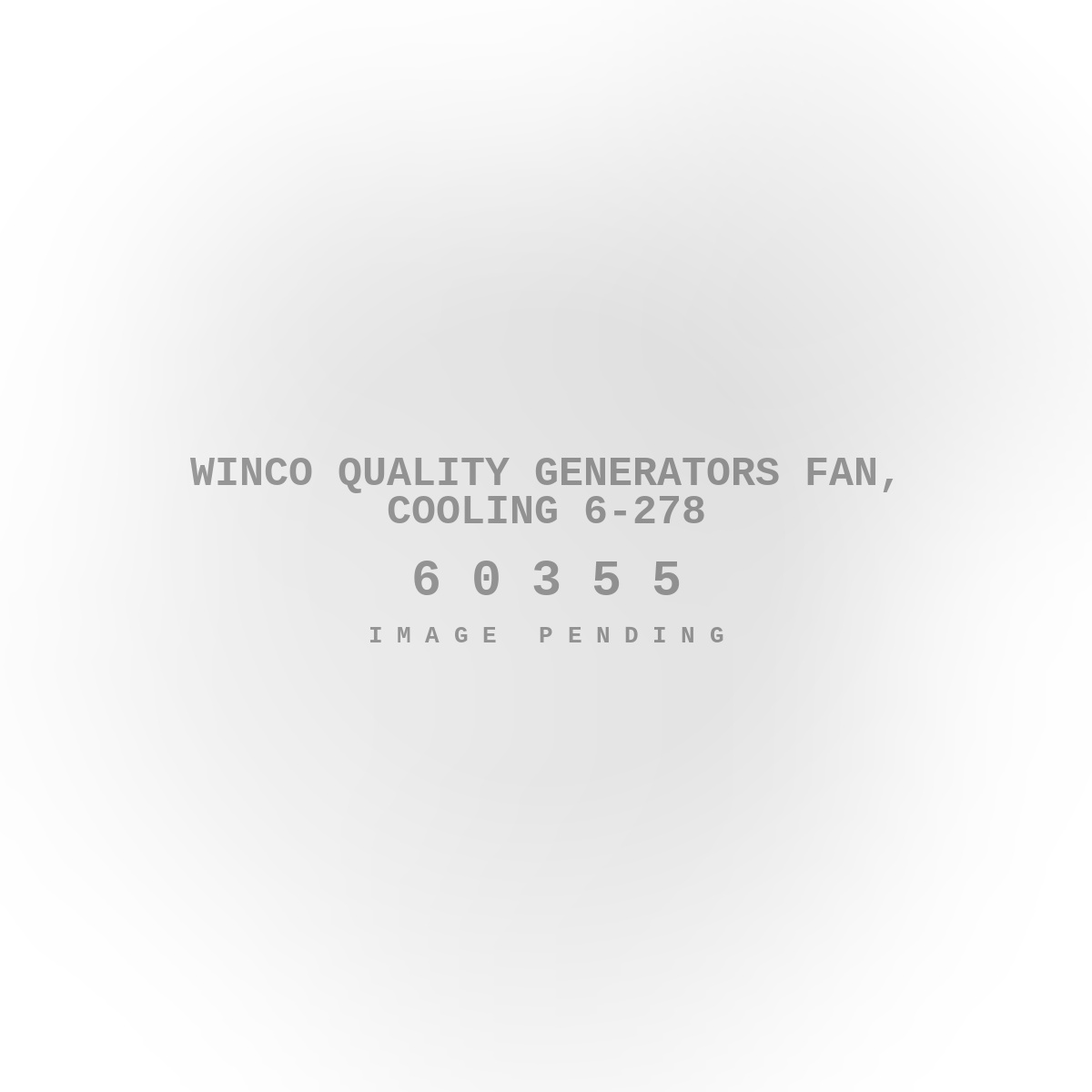 Winco Quality Generators Fan, Cooling 6-278