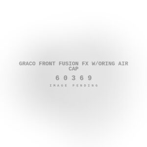 Graco Front Fusion FX w/oring Air Cap