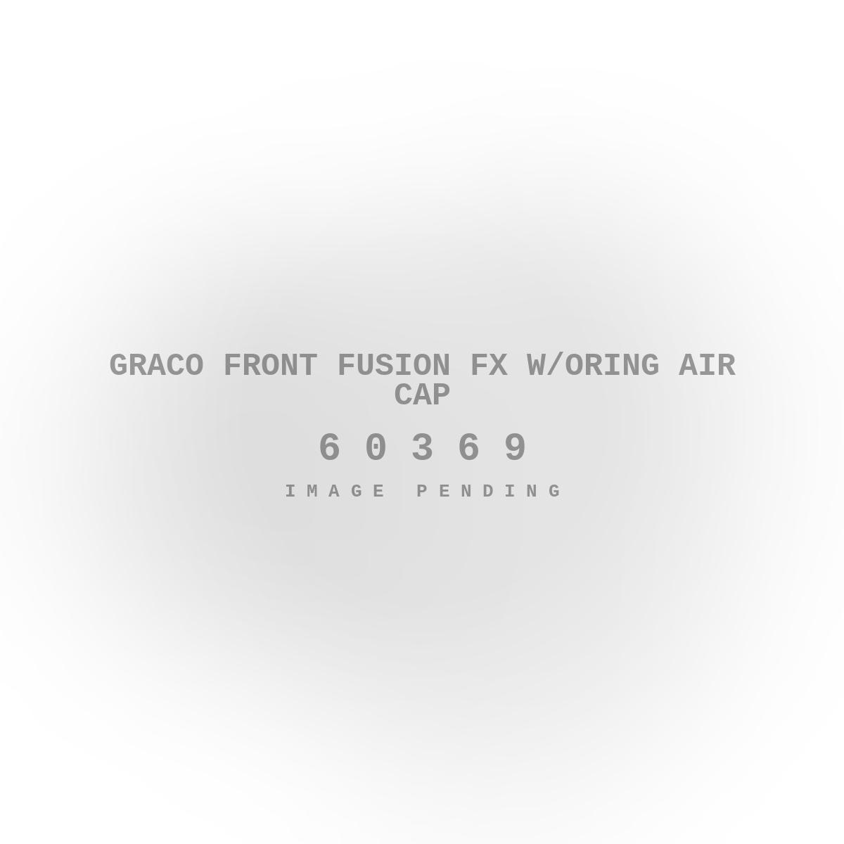 Graco Front Fusion FX w/oring Air Cap