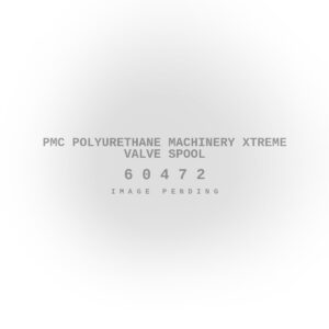 PMC Polyurethane Machinery Xtreme Valve Spool