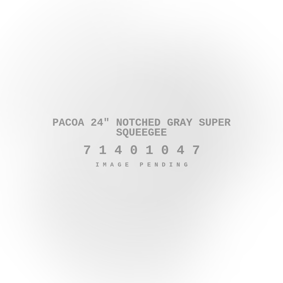 Pacoa 24" Notched Gray Super Squeegee